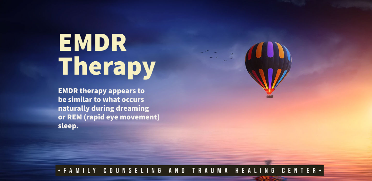 EMDR Therapy - Family & Trauma Healing